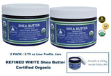 2 PACK - REFINED SHEA BUTTER Certified Organic - STARK WHITE - organically Refined 10.5 oz BPA Free Jars