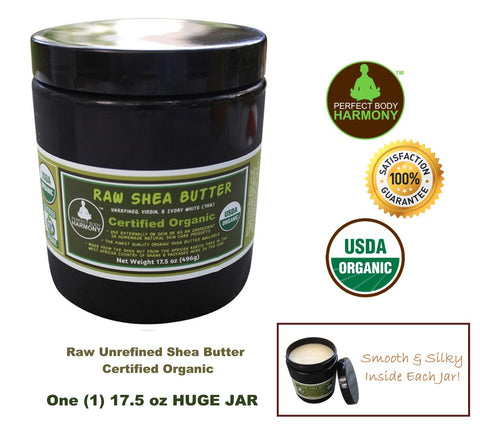 Smooth Silky Raw Unrefined - Premium African Shea Butter- Certified Organic Large JAR 17.5 oz- Perfect Body Harmony Brand- The Best Premium Shea Butter